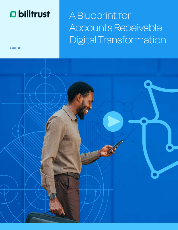 A Blueprint for Accounts Receivable Digital Transformation