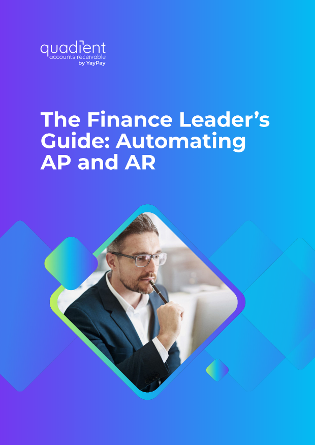 The Finance Leader's Guide: Automating AP and AR