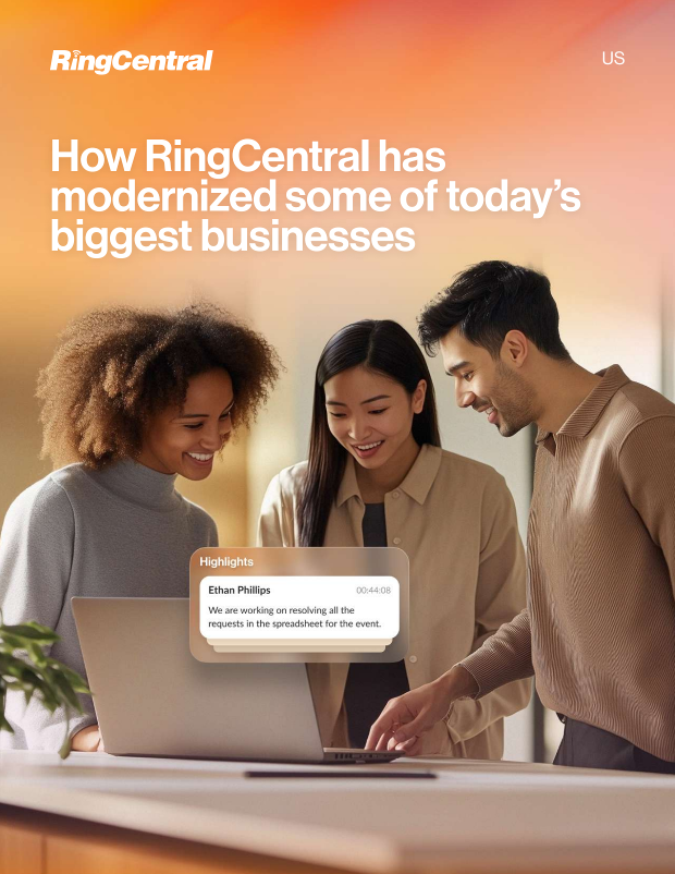 How RingCentral Has Modernized Some of Today's Biggest Businesses